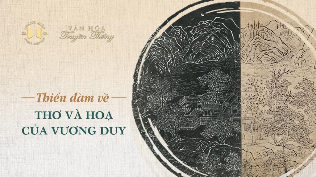 Thiển đàm về thơ và họa của Vương Duy | Văn hóa truyền thống